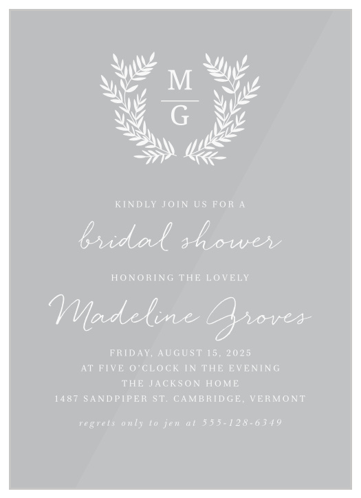 Your monogram is boldly stated and framed by elegant laurels at the top of our Decorative Monogram Clear Bridal Shower Invitations.