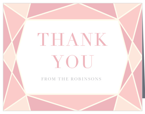 Turn your gratitude into something resplendently tangible with our Diamond Gemstone Baby Shower Thank You Cards. Glittering pink prisms decorate the exterior borders of the card, highlighting the text in the center- which contains your name and appreciation written in a clear, clean-cut type.