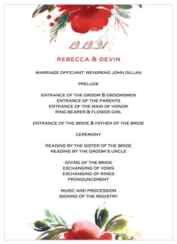 Our Christmas Pine Wedding Programs walk your guests through each moment of your ceremony as you walk down the aisle. Beautiful red florals decorate the top and bottom borders of the page, cradling the black print and red calligraphy that spell out every single detail of the day.