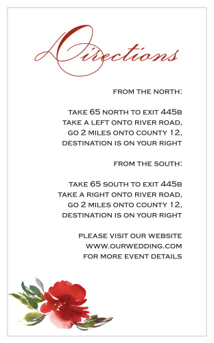 Guide your guests to the wedding venue of your dreams with our Christmas Pine Direction Cards. A brilliant red calligraphy titles the page in a slightly darker hue than the flower adorning the bottom, while your step-by-step directions are written in a classic black print for easy reading. 