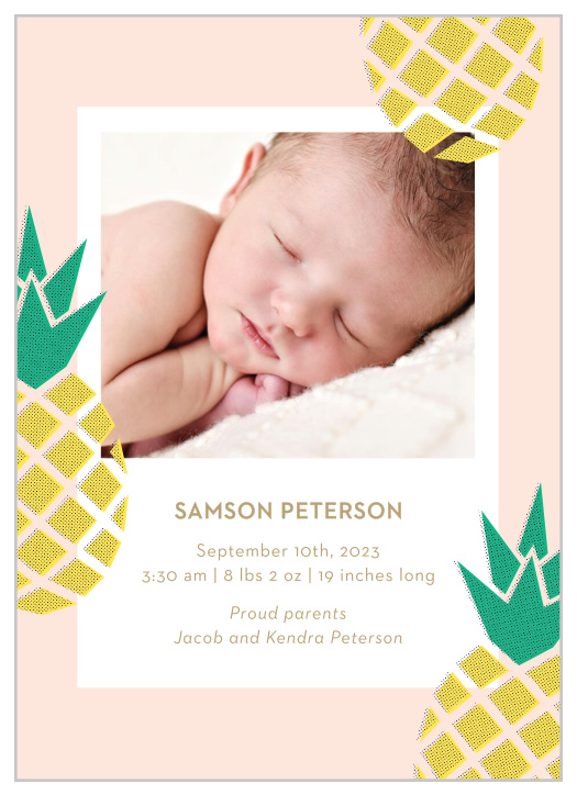 Our Pineapple Paradise Birth Announcements utilize offset printing to bring a pop of color and a fresh look.
