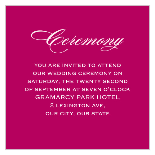 Make sure the most important people in your life make it to your rehearsal dinner or ceremony with our stunning Fresh Cut Flowers Ceremony Cards.