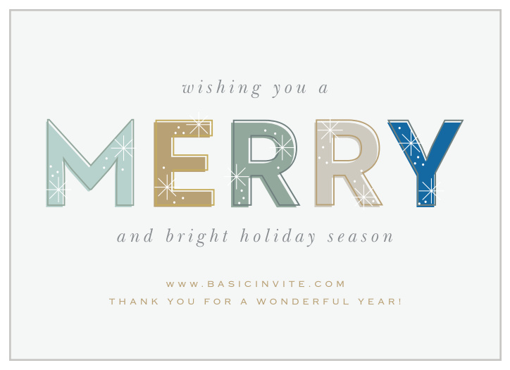 Wish your employees the best over this wonderful season with our Modern Twinkle Corporate Holiday Cards. A stunning ensemble of colors spells out the word "merry", sandwiched between a delicate print in italics. With these gorgeous cards, you can say all you could ever need to.
