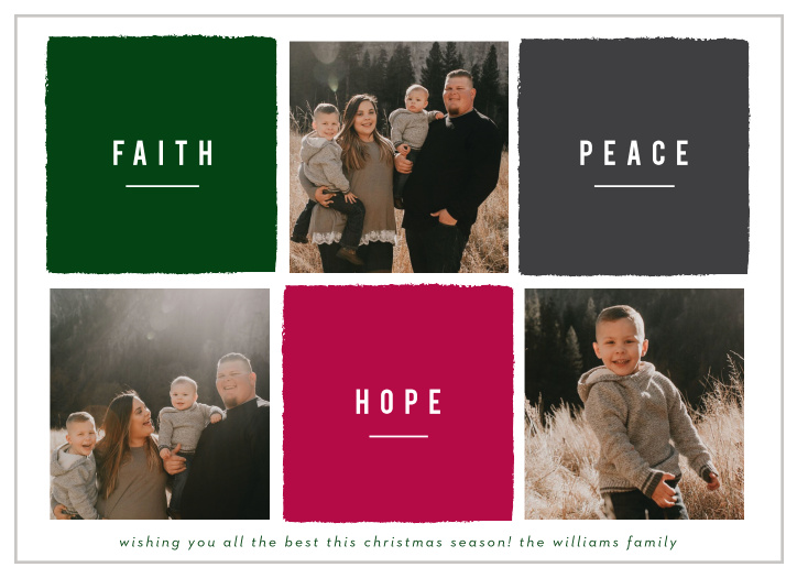 Make sure that your dearest loved ones are focused on what matters most with our gorgeous Faith Blocks Christmas Cards. The keys to your happy holidays are spelled out in a clean-cut white text, arranged in beautiful blocks of color around your favorite family photos- the perfect card for the perfect season.
