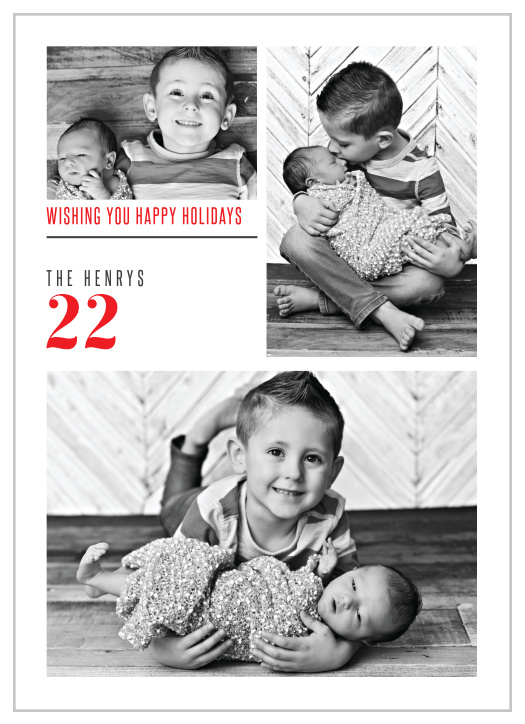 Our Modern Newsletter Holiday Cards have the minimalistic style you've been looking for this season. With three spots for photos, bold red and grey type on a clean white background, and a stunningly simple message, these cards are perfect for your friends and family.