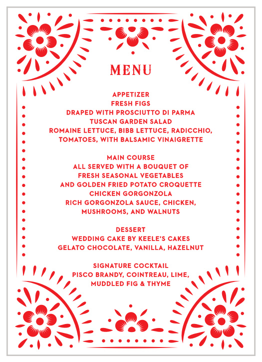 Describe your guests' meal options in mouthwatering detail on our vibrant Papel Party Wedding Menus. Deep, beautiful reds fill the white page with every single morsel you're offering, ensuring that your guests can make a well-informed decision on dinner. With each word in a print that's as easy to read as your floral illustrations are to love, these menus are a stunning addition to your wedding day.