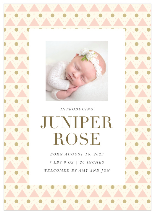 With the trendy background pattern, our Modern Triangle Birth Announcements are perfect for any couple to announce their baby in a trendy and stylish way.