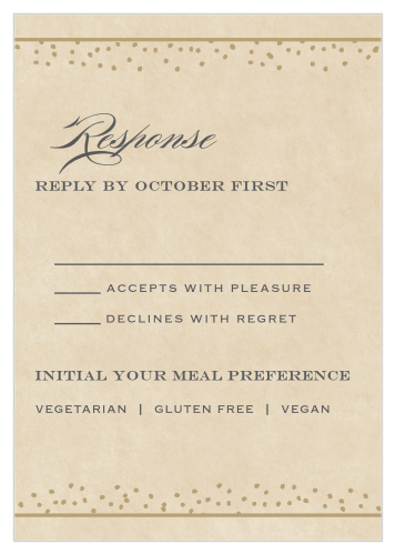 Properly prepare and plan for every guest with the stylishly vintage design of our Antique Charm Response Cards. The age-worn appearance of parchment decorates the background of your card, offering a gorgeous contrast for the duo of typefaces working together to spell out every detail. With a simple frame forming the top and bottom borders in a combination of thin lines and carefully careless dots, your guests' attention will be drawn inexorably toward the answers you need most from them.