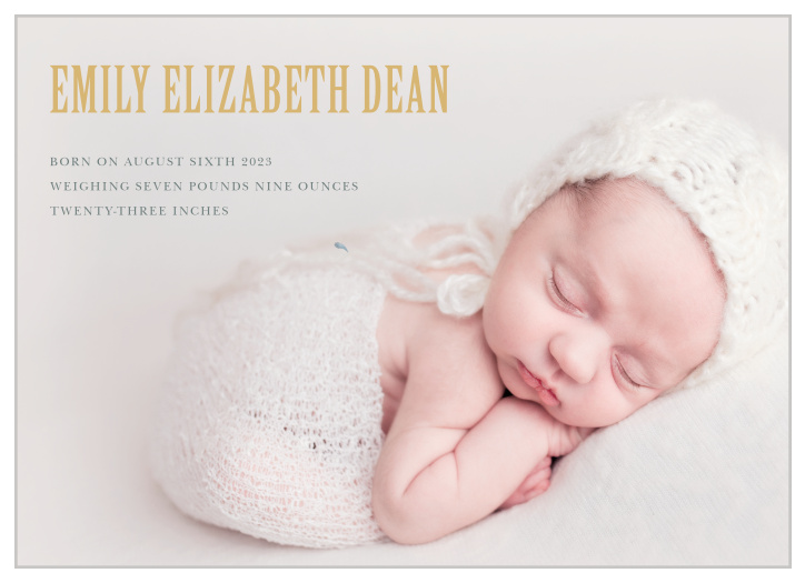 Our Photo Simplicity Birth Announcements broadcast the arrival of your little one to the world!