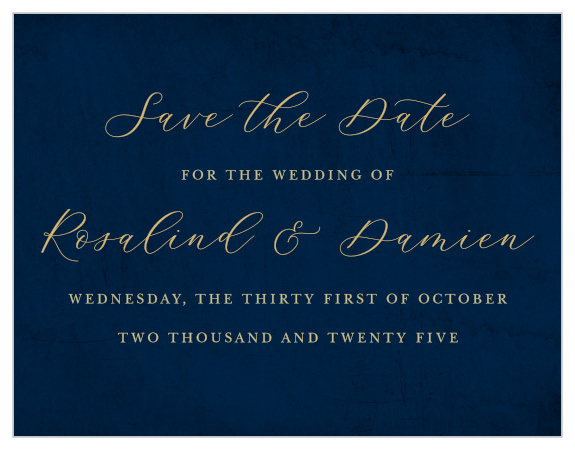 Make sure all your loved ones can make it to your big day with your Moody Calligraphy Save-the-Date Cards!