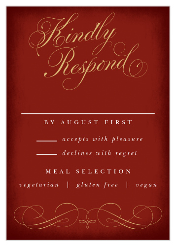 You are going to need to know who will be making an appearance on your big day, so be sure to send along some Eternal Love Response Cards.