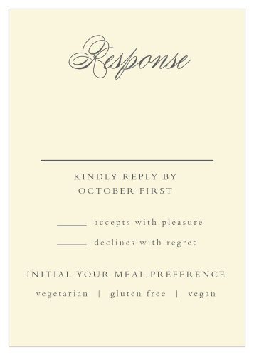 Get ready for every guest and their individual needs with the beautiful style of our Rustic Ampersand Response Cards. Lilting calligraphy titles the page, a mess of black swirls against the classic champagne color of the background. With each detail you need from your guests in a neat typography, these cards are te perfect way to prepare for your perfect day.