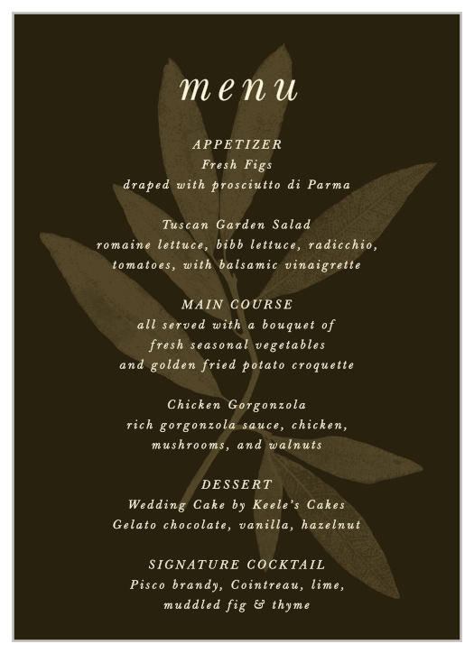 Our Pressed Leaf Wedding Menus creatively invert the color scheme of our corresponding wedding invitations, creating a look with a rich brown background and a cream-colored pressed leaf. 