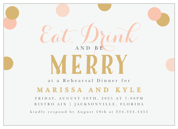 Our Merry Dots Rehearsal Dinner Invitations are perfect for gathering your friends and family together for a wedding test run.