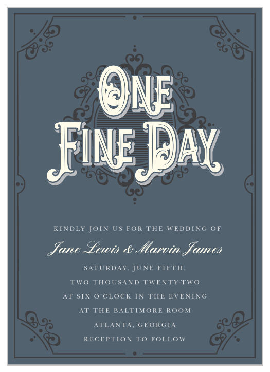 Bring together your most cherished friends and family with our One Fine Day Wedding Invitations.