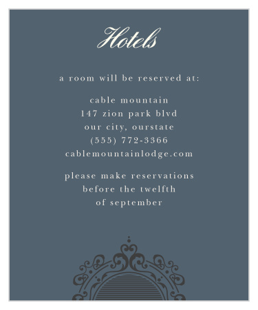 Inform your out of town loved ones where to stay in the upcoming days to your wedding.