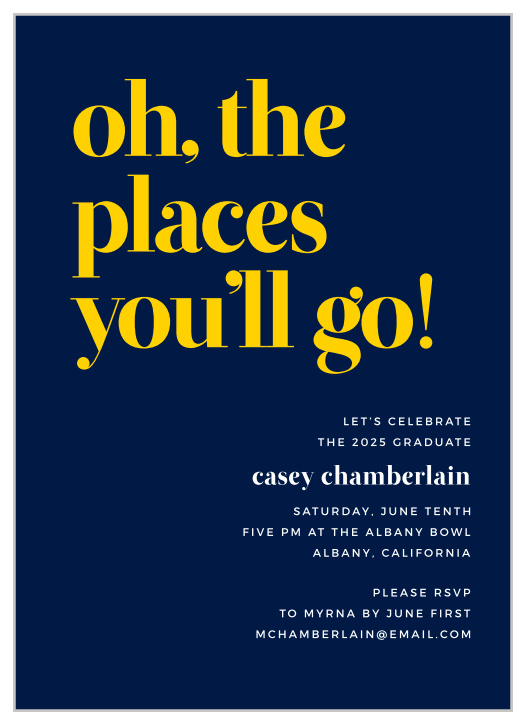 "Oh, the places you'll go!" is written in bold letters across our Adventure Abounds Graduation Party Invitations!