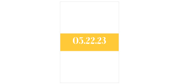 The date of your wedding is printed in bold, white lettering across the length of our Bold Day Wedding Belly Bands.