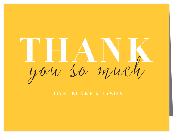 You'll love the striking colors and font choices on our Bold Day Wedding Thank You Cards!