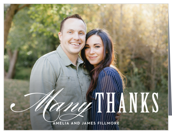 With your favorite photo decorating the background of each of our Elegant Union Thank You Cards, your guests are guaranteed an eye-catching introduction to your heartfelt message of appreciation.
