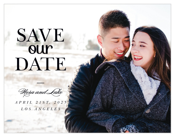 The Luxe Type Save-the-Date Cards make the happy couple the focal point of the design!