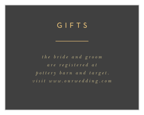 Direct your friends and family to the items you would like to receive as a wedding gift with our Minimal Band Registry Cards.