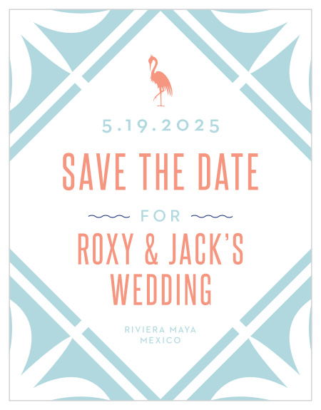 Our MaeMae's Roxy Save the Date Magnets  are a perfectly fun way to announce the special day.