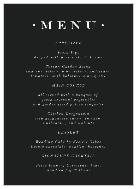 Spell out the meals for your big day with our Best Day Ever Wedding Menus.