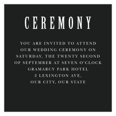 The black and white design of our Simply Spoken Rehearsal Cards makes them an elegant, classic addition to your wedding invitation package.