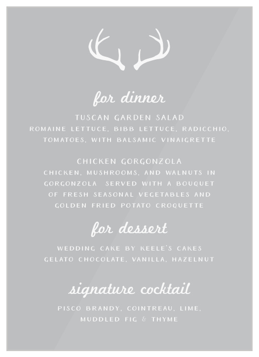 Explain every single meal option in tantalizing detail with the all-natural style of our Rustic Antlers Wedding Menus.