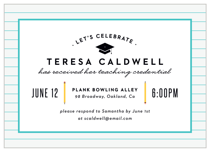 Our Teacher's Pencils Graduation Invitations utilize the trademark tools of your graduate's new profession to announce their celebration.