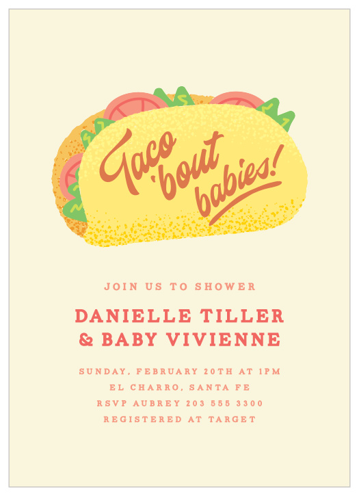 Let's taco bout babies with our Taco Bout Baby Shower Invitations! Invite all of your loved ones over to enjoy the spicy combination of Mexican food while celebrating your baby shower!