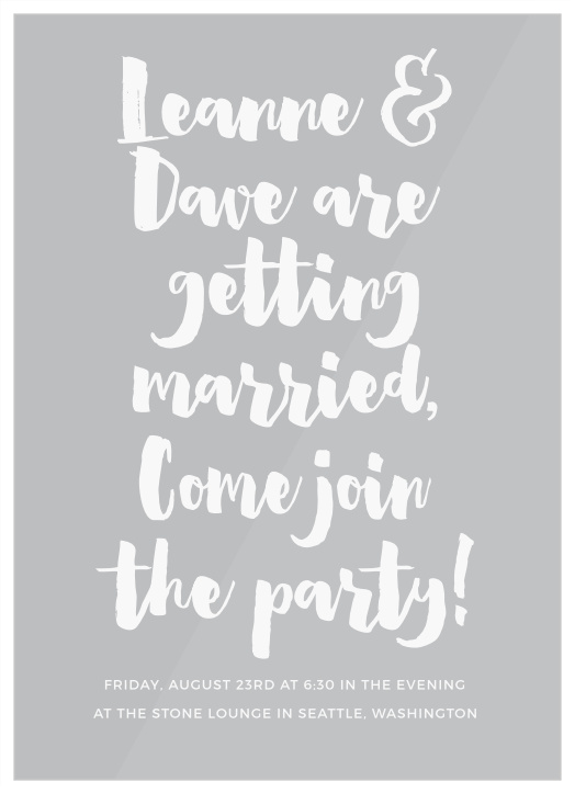 Surround yourself with your friends and family on your wedding day with our Vivid Type Clear Wedding Invitations.
