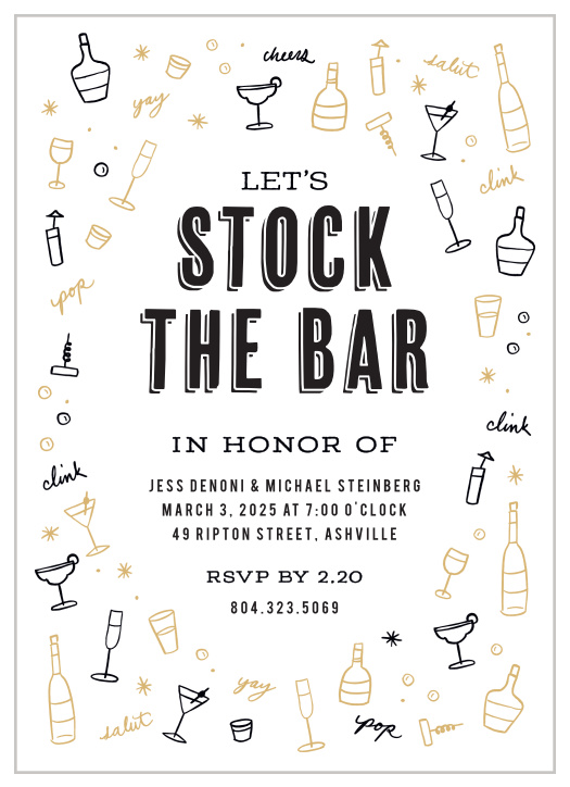 Surround the couple-to-be with close friends and family for a celebration with the modern look of our Stock The Bar Bridal Shower Invitations.