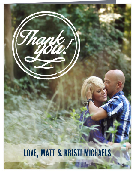 Show your gratitude with the Tying the Knot Thank You card. This card gives you an opportunity to show off one of your beautiful wedding photos.