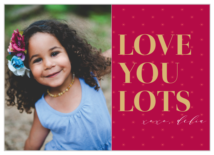 Warm the hearts of your loved ones with the adoring look of our Love You Lots Valentine's Day Cards.