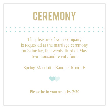 Invite your guests to your ceremony with this ceremony card.
