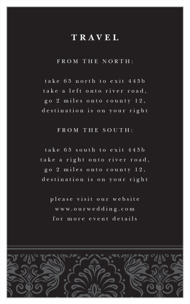 Be sure that nobody gets lost with our Formal Damask Direction Cards. 