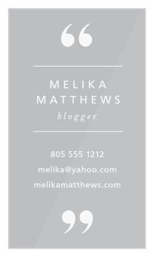 Our Quotable Blogger Clear Business Cards are a simple, creative design to best represent you in your field!