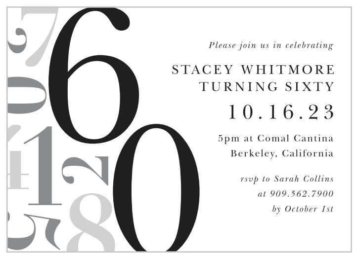 Gather your close friends and family together to celebrate your upcoming big day of your 60th with our Sophisticated Numerals Milestone Birthday Party Invitations.