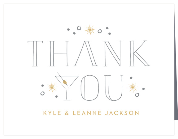 Let your close friends and family know how much you appreciated their presence with our Happy Hour Thank You Cards.