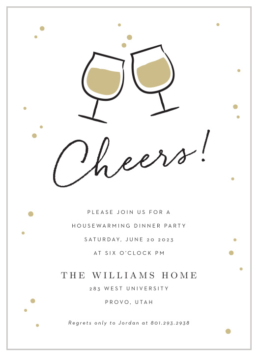 Invite your friends and family over to show off your new place, using our Warm Cheers Housewarming Invitations!