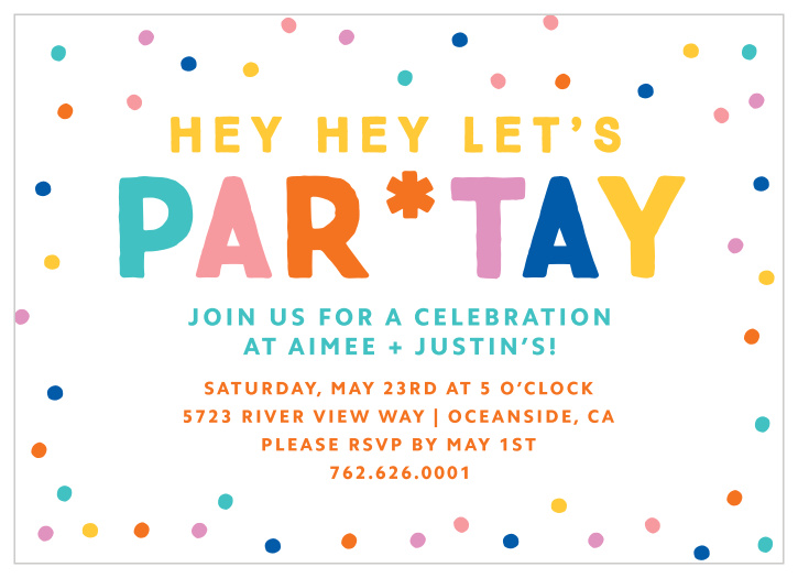 Our Partay Time Party Invitations are the perfect way to surround yourself with your loved ones for your party fun!