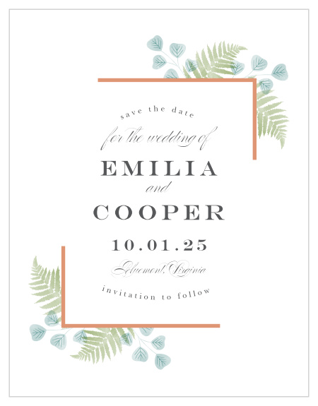 Announce that you're officially planning your special day in style! With our Angled Foliage Save-the-Date Cards!