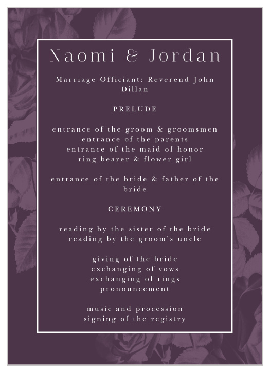 Let your close friends and family know every step of your marriage ceremony with our Floral Overlay Wedding Programs.