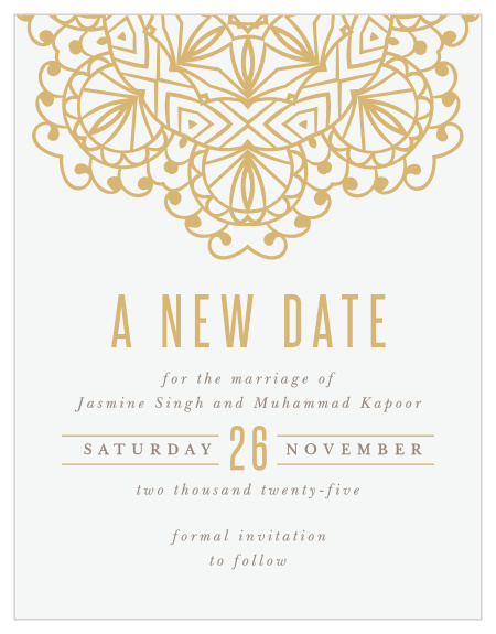 Let your family and friends know you are postponing your wedding due to unforeseen circumstances with our Golden Lace Change the Date Cards.