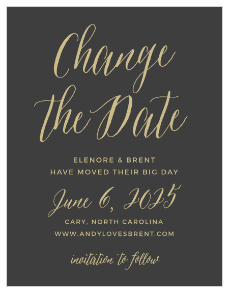 When unexpected events arise, make sure to update your family and friends with our Rustic Script Change the Date Cards.