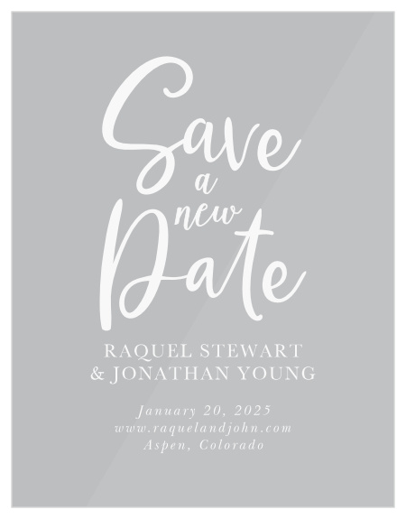 Look no further than our simple Casual Script Clear Change the Date Cards to get the word out that your plans have changed!