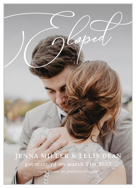 Show off your favorite wedding-day photo with our Elegantly Eloped Elopement Announcements!