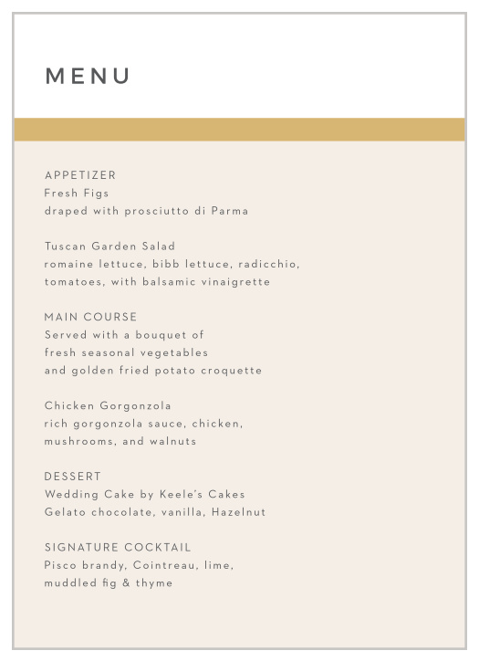 Inform your family and friends of all of the delicious foods that will be served at your reception.